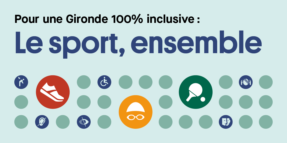 Pour une Gironde 100% inclusive, le sport, ensemble