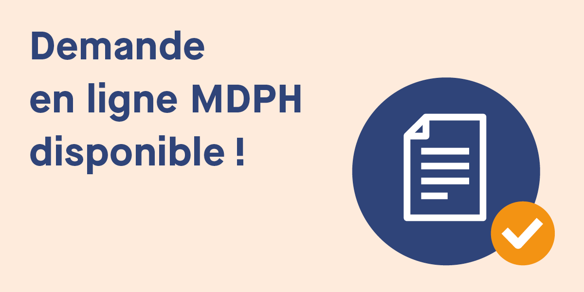 demande en ligne MDPH, disponible !
