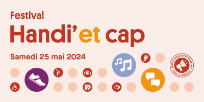 Festival Handi' et cap, samedi 25 mai 2024