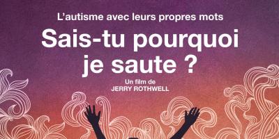 l'autisme avec leurs propres mots sais-tu pourquoi je saute un film de Jerry Rothwell